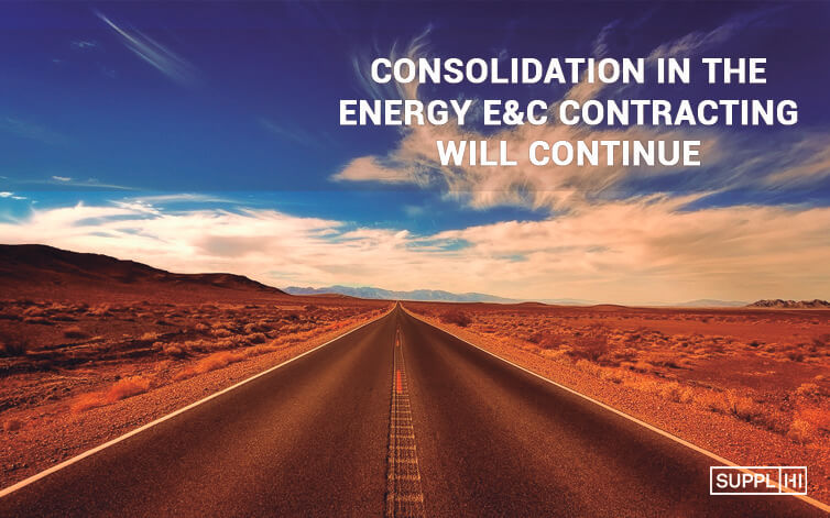Consolidation in the Energy E&C Contracting will continue
