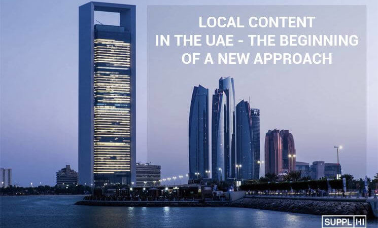 Local Content in the UAE – The beginning of a new approach